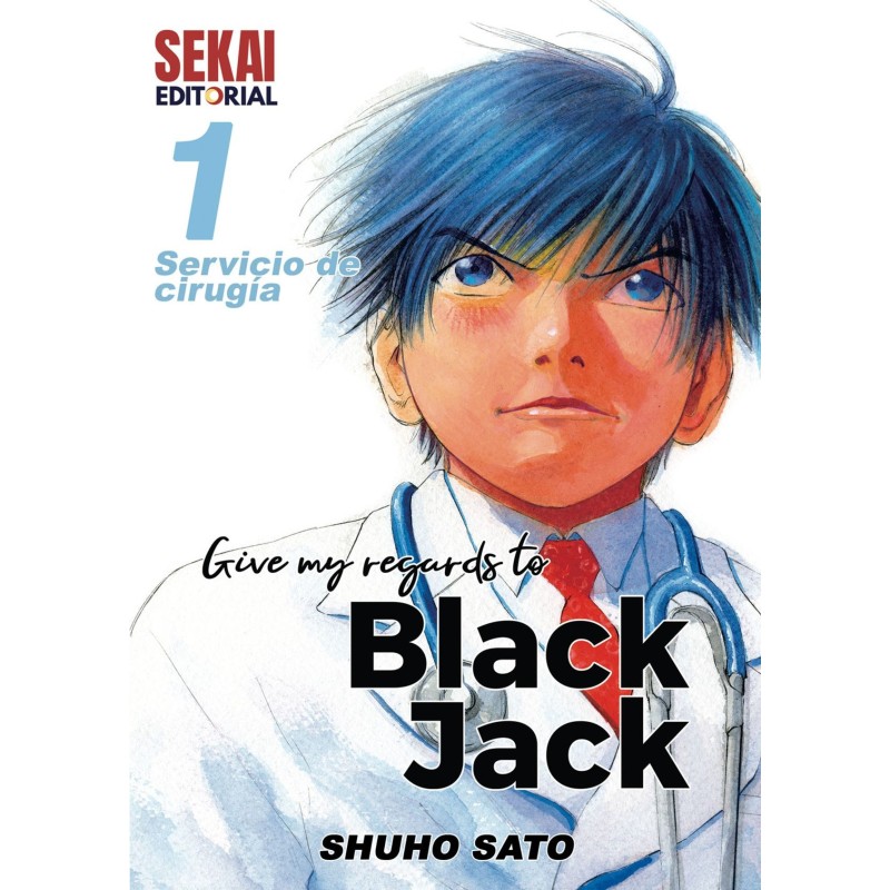Give my Regards to Black Jack 01: Servicio de Cirugí­a