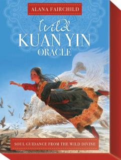 Wild Kuan Yin Oracle: Soul Guidance from the Wild Divine